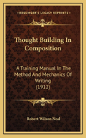 Thought Building in Composition