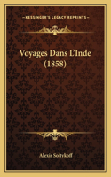 Voyages Dans L'Inde (1858)
