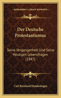 Deutsche Protestantismus