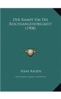 Der Kampf Um Die Reichsangehorigkeit (1908)