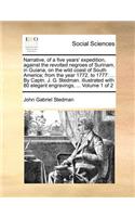 Narrative, of a five years' expedition, against the revolted negroes of Surinam, in Guiana, on the wild coast of South America; from the year 1772, to 1777