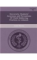 University Students' Awareness and Perceptions of Child Soldiering Practices in Lebanon