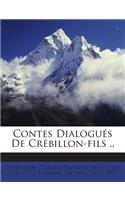 Contes Dialogués De Crébillon-fils ..