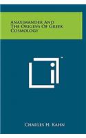 Anaximander And The Origins Of Greek Cosmology