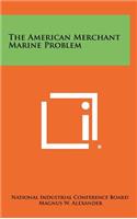 The American Merchant Marine Problem