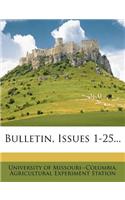 Bulletin, Issues 1-25...