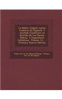 La Biblia Vulgata Latina Traducia En Espanõl