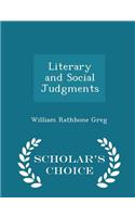 Literary and Social Judgments - Scholar's Choice Edition