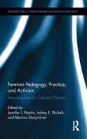 Feminist Pedagogy, Practice, and Activism
