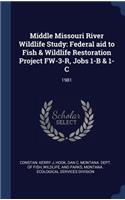 Middle Missouri River Wildlife Study