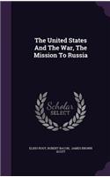 The United States And The War, The Mission To Russia