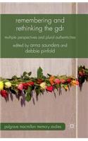Remembering and Rethinking the GDR