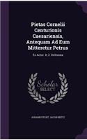 Pietas Cornelii Centurionis Caesariensis, Antequam Ad Eum Mitteretur Petrus