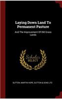 Laying Down Land to Permanent Pasture