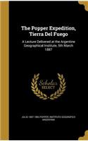 The Popper Expedition, Tierra del Fuego