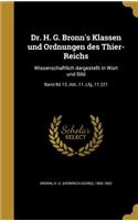 Dr. H. G. Bronn's Klassen Und Ordnungen Des Thier-Reichs