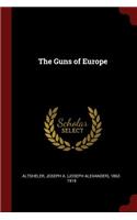 The Guns of Europe