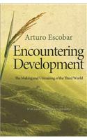 Encountering Development: The Making and Unmaking of the Third World(1 Princeton Studies in Culture/Power/History)