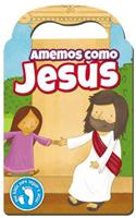 Amemos Como Jesús