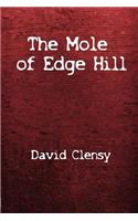 The Mole Of Edge Hill