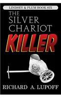 The Silver Chariot Killer