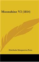 Moonshine V2 (1814)