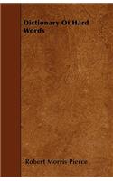 Dictionary Of Hard Words: (English)