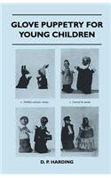 Glove Puppetry for Young Children