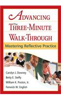 Advancing the Three-Minute Walk-Through: Mastering Reflective Practice