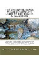 Volunteer Board Member's Complete Guide to CEO Hiring & Evaluation