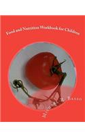 Food and Nutrition Workbook for Children