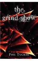 The Grind Show