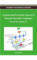 Formal and Practical Aspects of Domain-Specific Languages: Recent Developments
