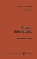 Physics of Atomic Collisions / Fizika Atomnykh Stolknovenii / ФИЗИКА АТОМНЫХ СТОЛКНОВ
