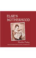 Elsie's Motherhood