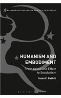 Humanism and Embodiment