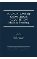 Foundations of Knowledge Acquisition