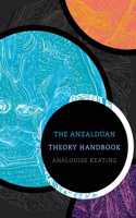 Anzaldúan Theory Handbook