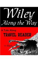 Wiley Along the Way