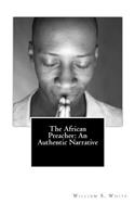 African Preacher: An Authentic Narrative