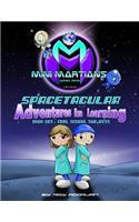 Mini Martians - Cool School Subjects: Mini Martians Spacetacular Adventures in Learning