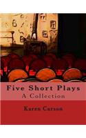 Five Short Plays