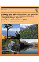 Evaluation of the Sensitivity of Inventory and Monitoring National Parks to Nutrient Enrichment Effects from Atmospheric Nitrogen Deposition Eastern Rivers and Mountains Network (ERMN)