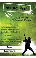 Going Pro: Guide for the HS Baseball Player