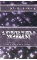 A Utopia World Nombrado