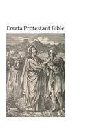Errata Protestant Bible: Truth of the English Translations Examined