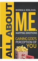 All About M.E. (Mapping Emotions): Gaining God's Perception(English)