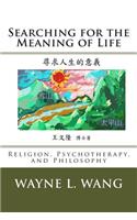 Searching for the Meaning of Life