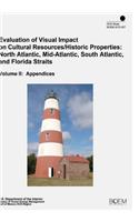 Evaluation of Visual Impact on Cultural Resources/Historic Properties