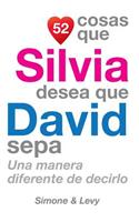 52 Cosas Que Silvia Desea Que David Sepa